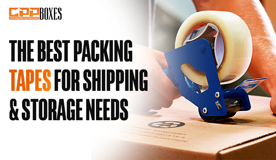 The Best Packing Tapes for Shipping & Storage Needs