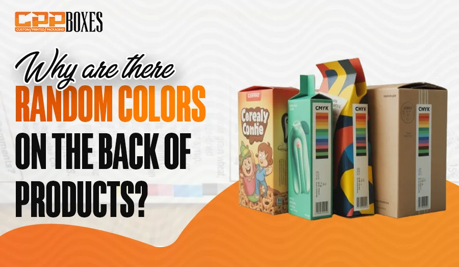 Why are there Random Colors on the Back of Products?