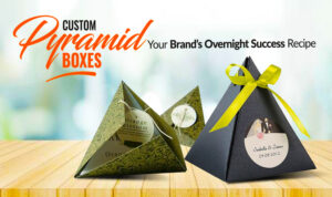 Custom Pyramid Boxes: Your Brand’s Overnight Success Recipe